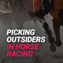 How To Pick Outsiders in Horse Racing (Outsider Horse Racing T.
